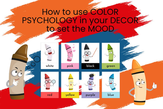 Color Psychology - How to use Color in your Art Decor to Influence Mood